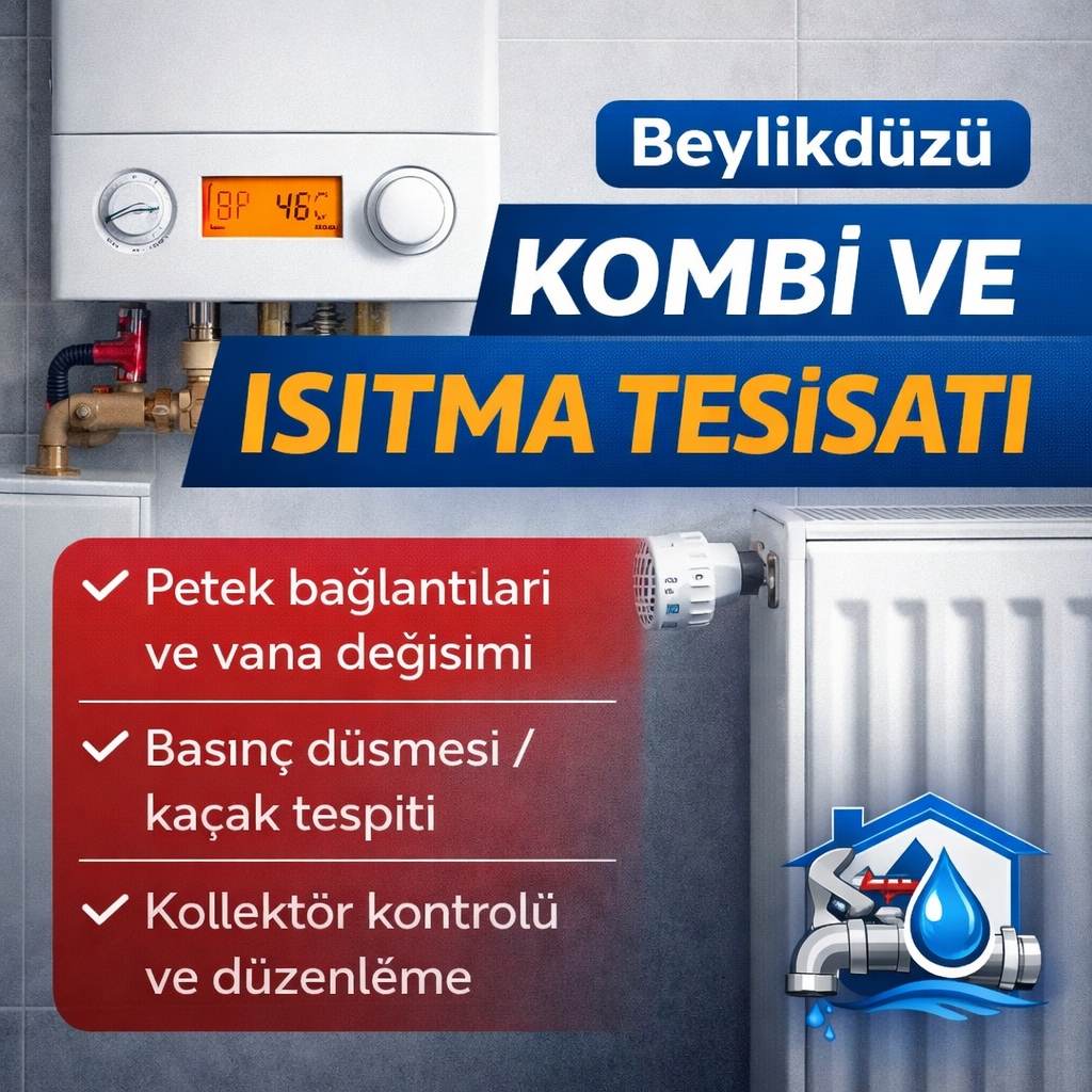 Beylikdüzü Kombi ve Isıtma Tesisatı